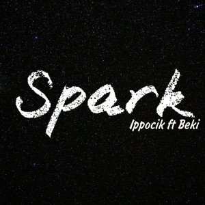 Album Spark (feat. Beki) from Ippocik