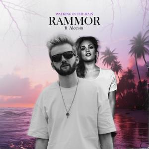 Dengarkan lagu Walking In The Rain (feat. Aleesia) (Sunset Mix) nyanyian Rammor dengan lirik