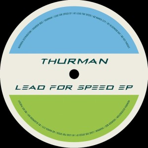 Album Lead For Speed EP from Thurman