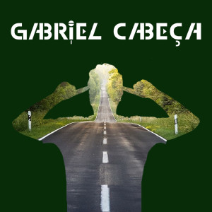 收聽Gabriel Cabeça的Pé na Estrada歌詞歌曲