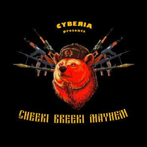 ดาวน์โหลดและฟังเพลง Cheeki Breeki Mayhem พร้อมเนื้อเพลงจาก CYBEЯIA