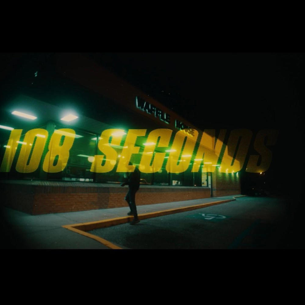 108 Seconds (Explicit)