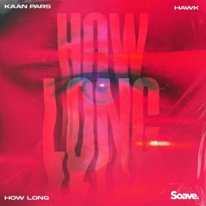 Album How Long oleh Kaan Pars