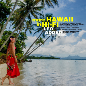 Album More Hawaii in Hi-Fi from Leo Addeo & His Orchestra