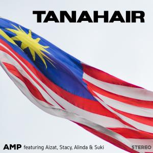 Album Tanahair (feat. Aizat, Stacy, Alinda & Suki) oleh Amp