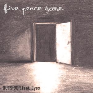 Album Outsider (feat. Eyes) from Five Pence Game