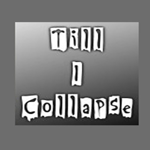 Until I Collapse的專輯'Till I Collapse - Single