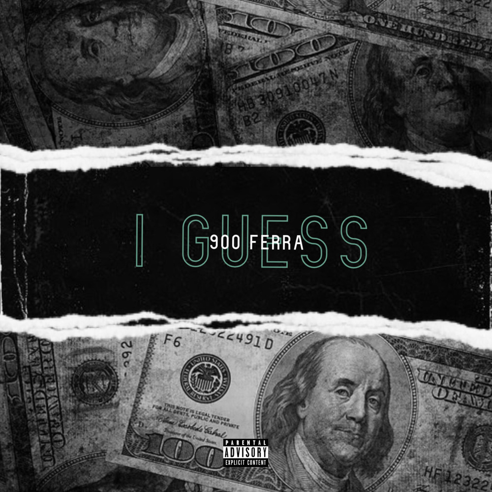 I Guess (Explicit)