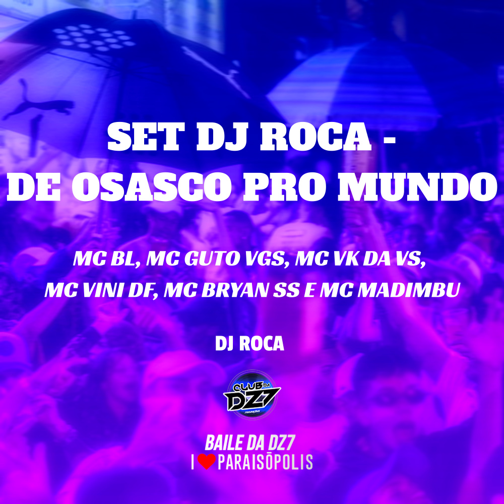 Set DJ Roca - de Osasco pro Mundo (Explicit)