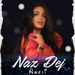 Album Aweli oleh Naz Dej