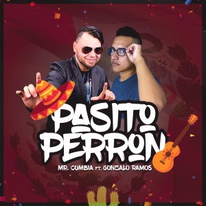 Listen to Pasito Perrón song with lyrics from Gonzalo Ramos
