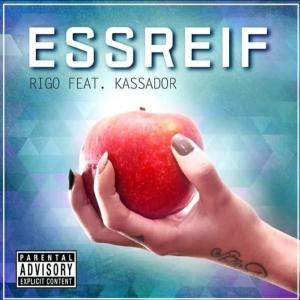 Essreif (feat. Kassador)
