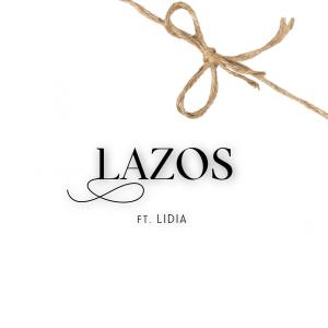 Lazos  (feat. Lidia) (Explicit)