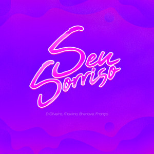 Album Seu Sorriso (Explicit) from d'Oliveira