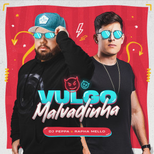Rapha Mello的專輯Vulgo Malvadinha