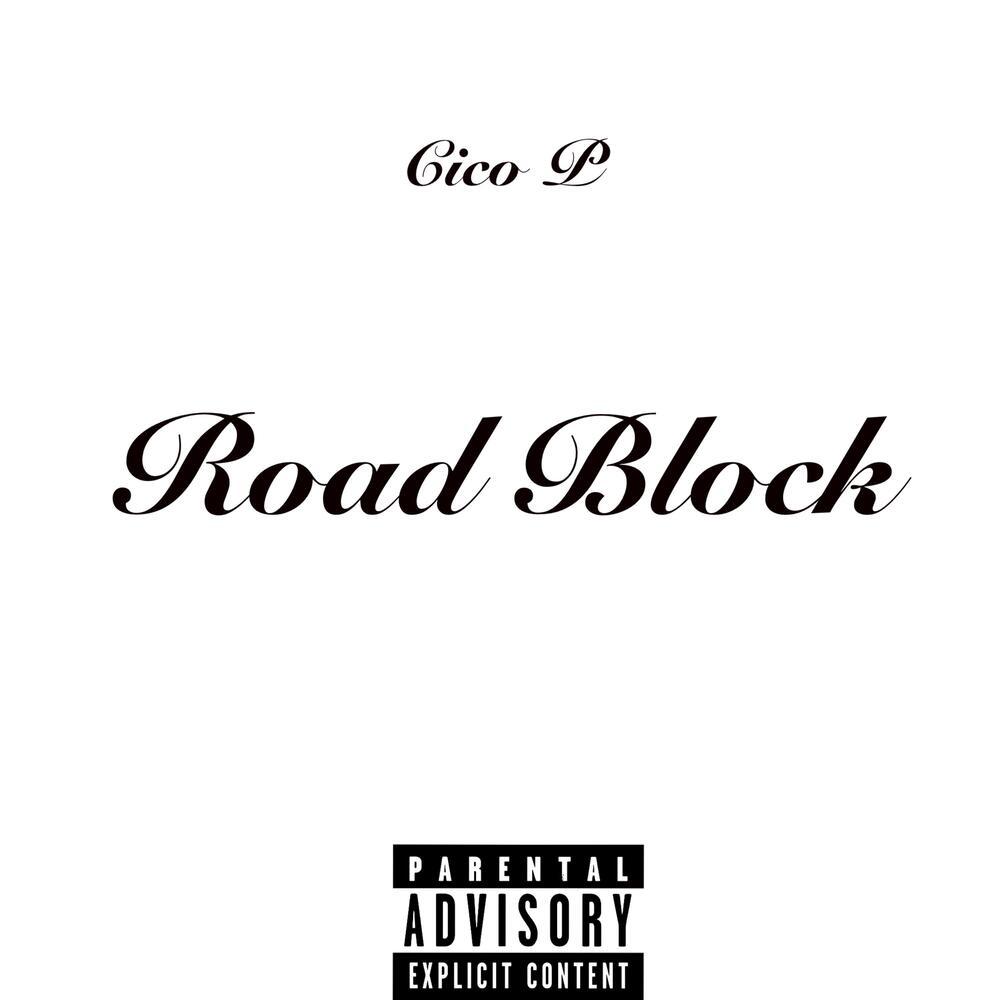 Road Block (Explicit)