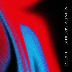 收聽HÆGI的Money Speaks歌詞歌曲