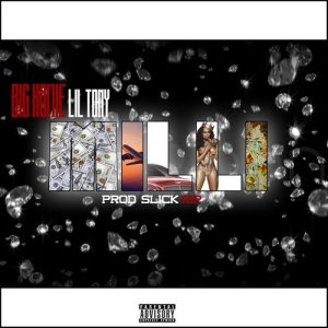 ดาวน์โหลดและฟังเพลง Milli (Explicit) พร้อมเนื้อเพลงจาก Big Homie Lil Tony