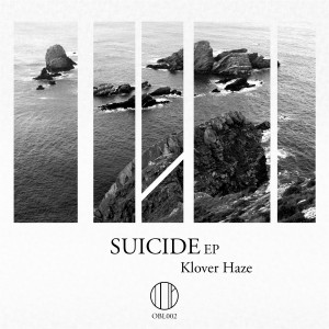 收聽Klover Haze的Suicide (Original Mix)歌詞歌曲