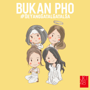 Dengarkan lagu Bukan Pho (Cover Version) nyanyian JKT48 dengan lirik