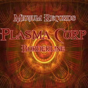 Dengarkan lagu Borderline nyanyian Plasma Corp dengan lirik