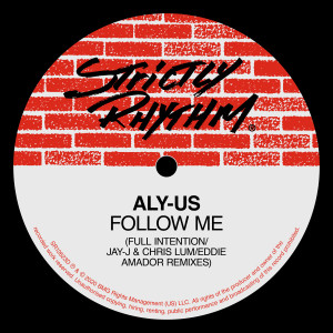 Aly-Us的專輯Follow Me (Full Intention / Jay-J & Chris Lum / Eddie Amador Remixes)