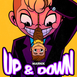 收聽Marnik的Up & Down歌詞歌曲