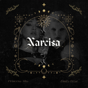 Princesa Alba的專輯narcisa (Explicit)