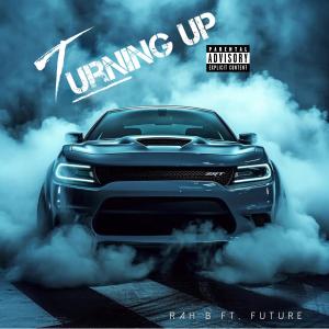 Turning Up (feat. PLUTO AKA FUTURE) [Explicit]