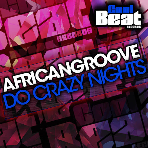 Do Crazy Nights (Original Mix)