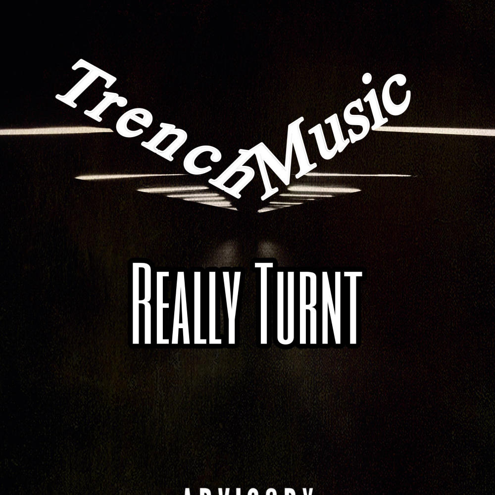 Trench Music (feat. RT Fredo) (Explicit)