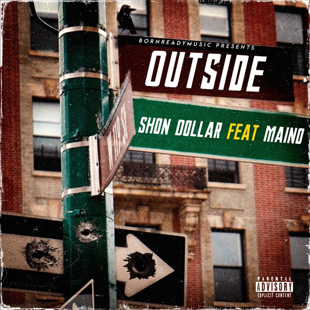 Outside (feat. Maino) (Explicit)