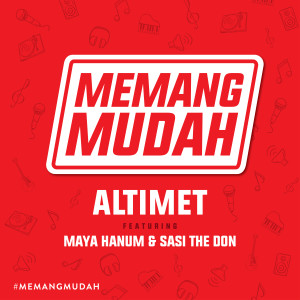 Listen to Memang Mudah song with lyrics from Altimet