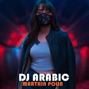 Album Dj Arabic oleh MARTHIN POLIN