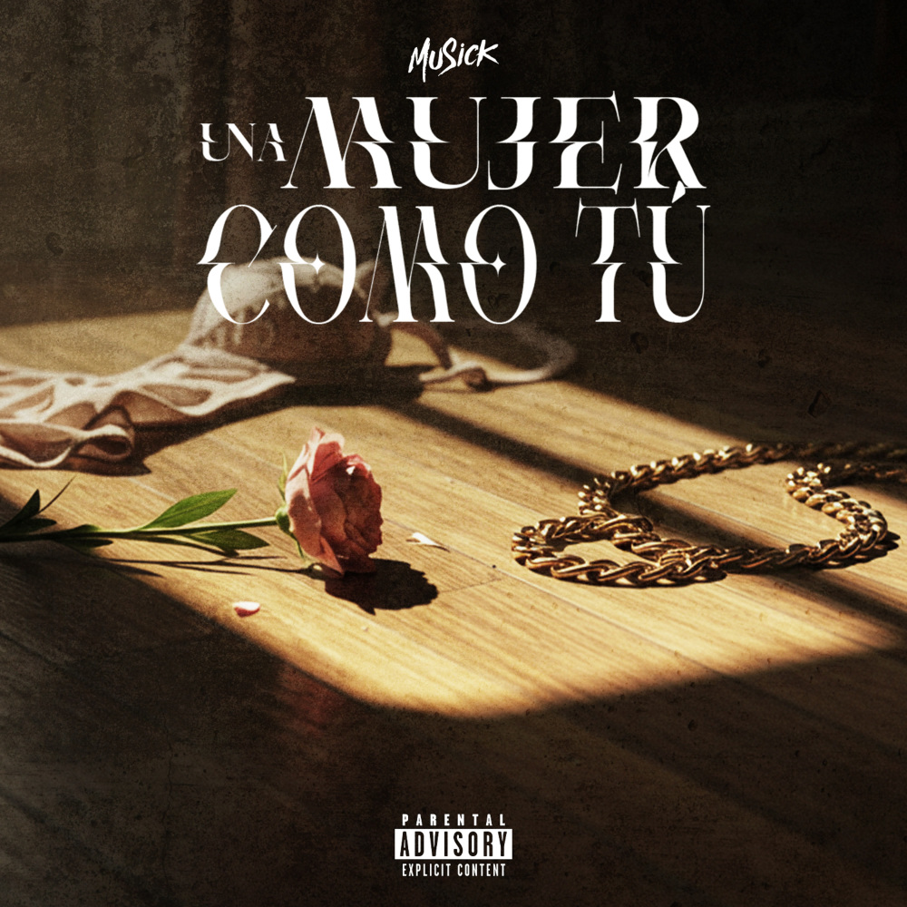Una Mujer Como Tú (Explicit)