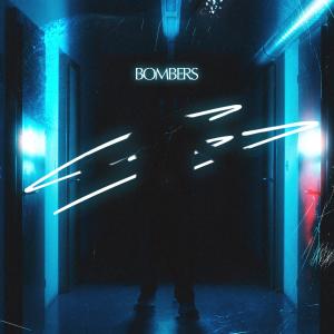 ดาวน์โหลดและฟังเพลง Bombers (Explicit) พร้อมเนื้อเพลงจาก eavy