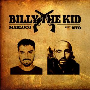อัลบัม BILLY THE KID (feat. Ntò) ศิลปิน Madloco