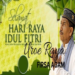 ดาวน์โหลดและฟังเพลง UROE RAYA (Arabic|Explicit) พร้อมเนื้อเพลงจาก Firsa Agam