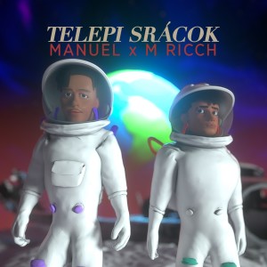 Album Telepi Srácok from Manuel