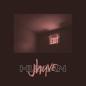 ดาวน์โหลดและฟังเพลง Human พร้อมเนื้อเพลงจาก Jhyve