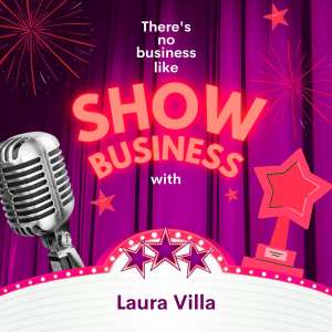 Laura Villa的專輯There's No Business Like Show Business with Laura Villa