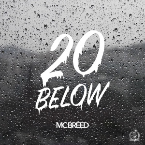 อัลบัม 20 Below (Explicit) ศิลปิน MC Breed