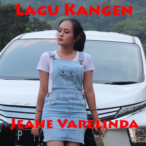 Lagu Kangen dari Jeane Varelinda