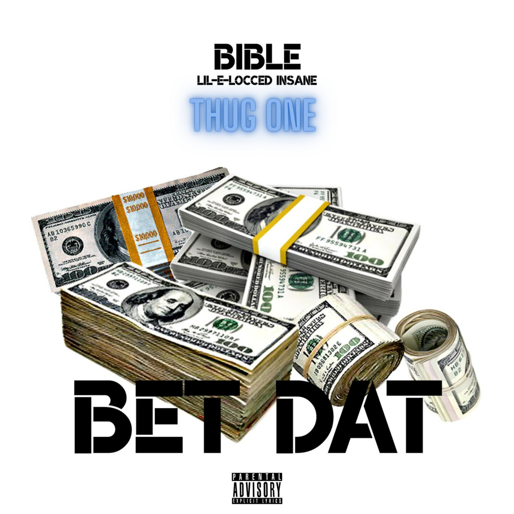 Bet Dat (Explicit)