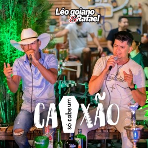 收听Léo Goiano & Rafael的Esse amor que me mata / Me leva pra casa歌词歌曲