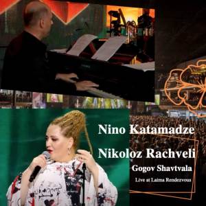 Nino Katamadze的專輯Gogov Shavtvala (Live at Laima Rendezvous)