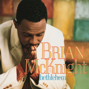 Brian McKnight的專輯Bethlehem