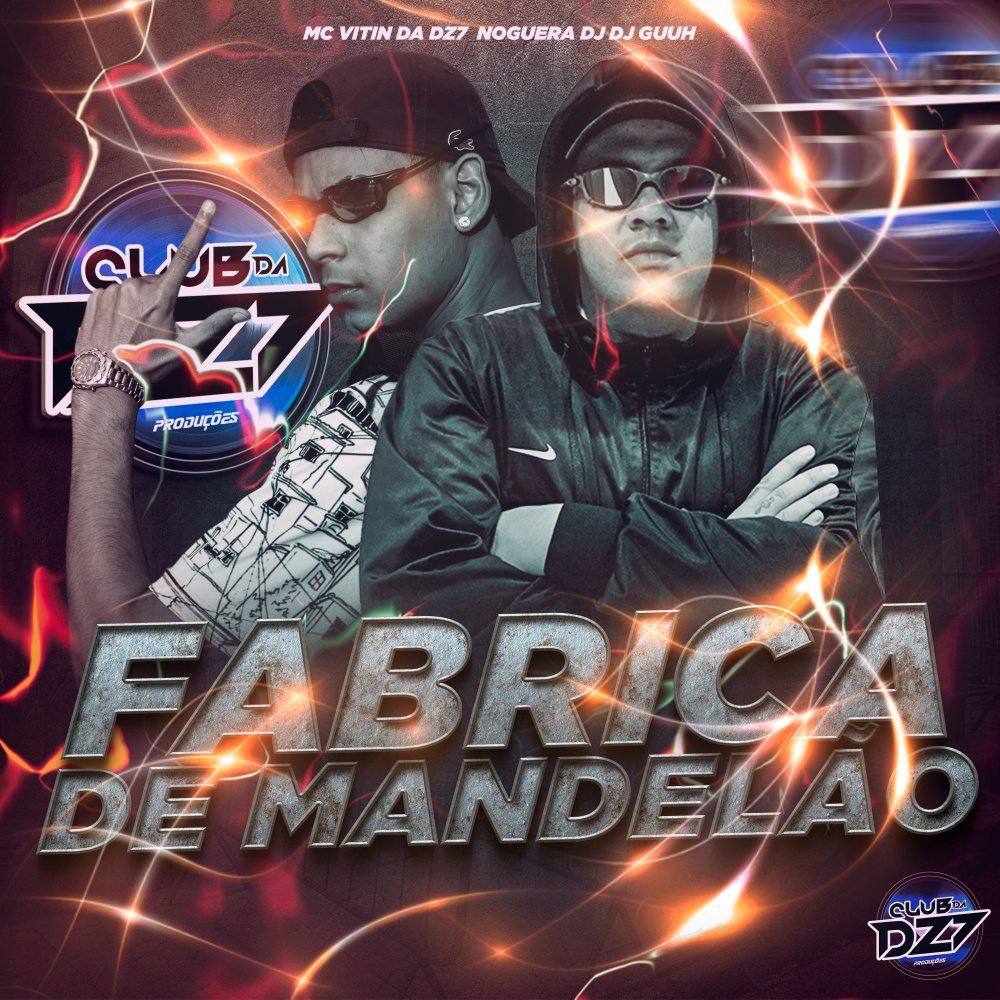 Fábrica de Mandelão (Explicit)