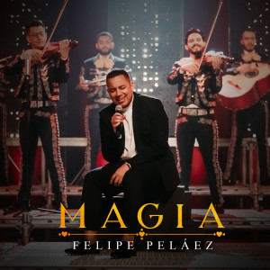 Listen to Magia song with lyrics from Felipe Pelaez