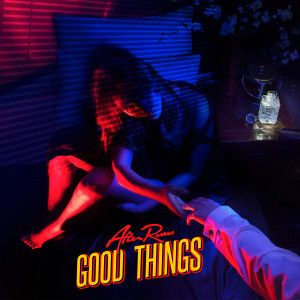 ดาวน์โหลดและฟังเพลง Good Things พร้อมเนื้อเพลงจาก After Romeo